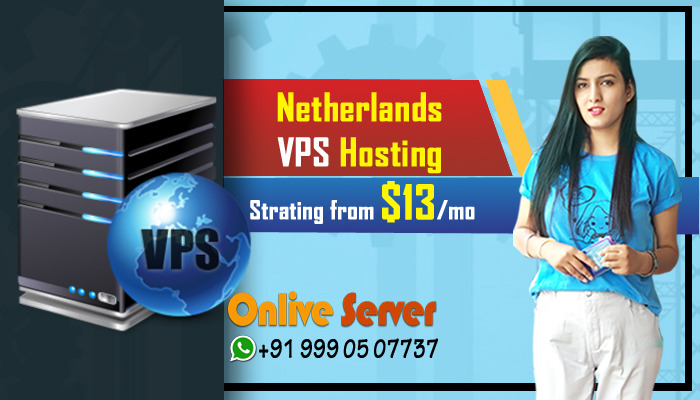 How to Choose the Best Netherlands VPS Server For Your Hosting WebSite