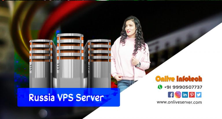 Check Our Russia VPS Server Solutions On Onlive Server