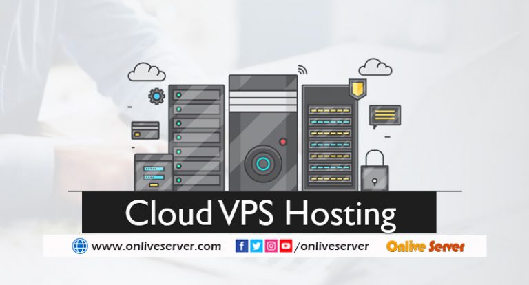 Get an Affordable Cloud VPS Hosting By Onlive Server