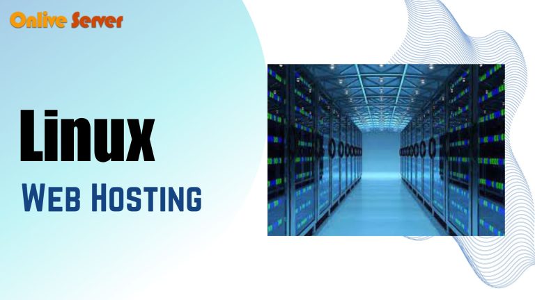 Beginner Needs to Know About Linux Shared Hosting by Onlive Server