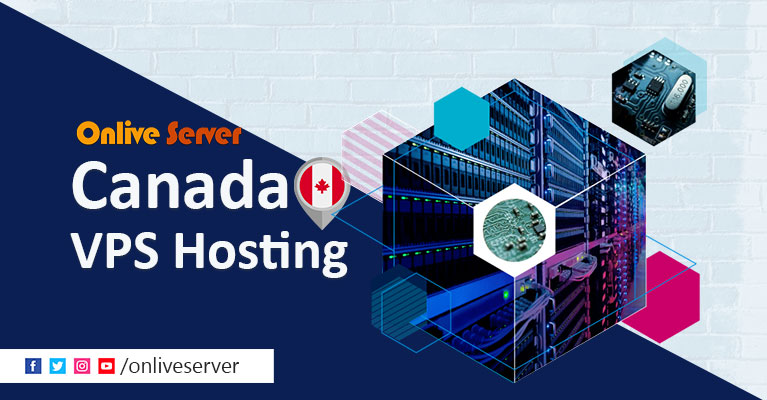 Push up Your Website Performance with Canada VPS – Onlive Server