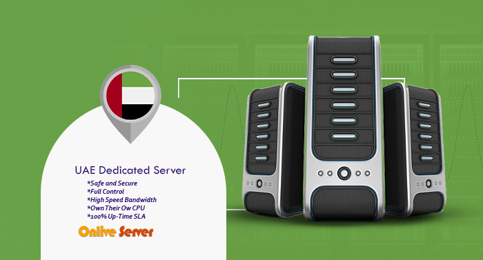 Take more Information on UAE Dedicated Server by Onlive Server