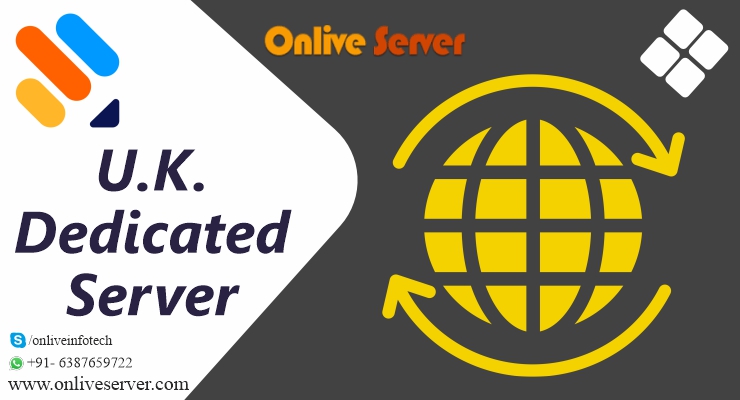 UK Dedicated Server: The Perfect Way To Improve Your Website