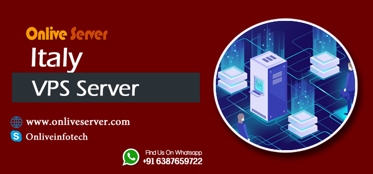Onlive Server – Improve Your Website Performance with Italy VPS Server Hosting