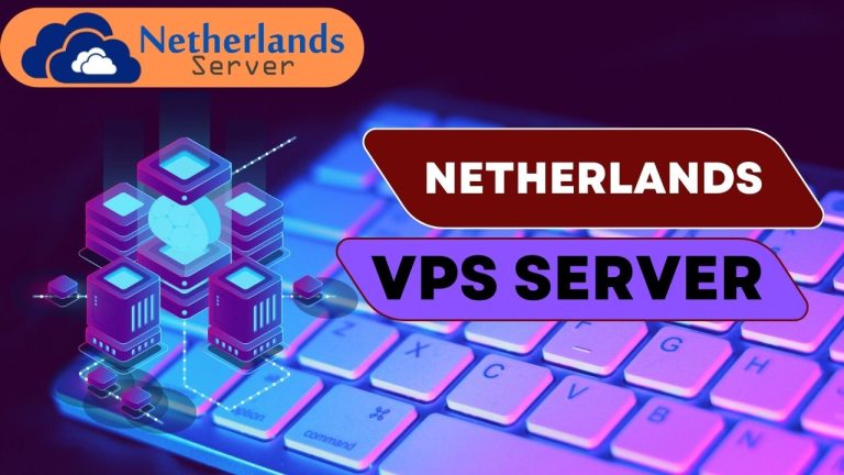 Get High Performance Based Netherlands VPS Server from Netherlands Server