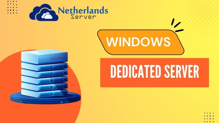Get the power and flexibility of a Windows dedicated server from Netherlands Server Hosting
