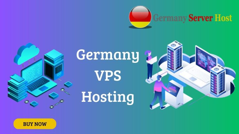 Grow your business With Germany VPS Hosting from Germany Server Host