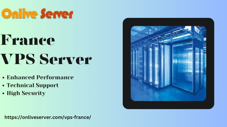 Reasons Why France VPS Server Hosting is the Right Option for Websites