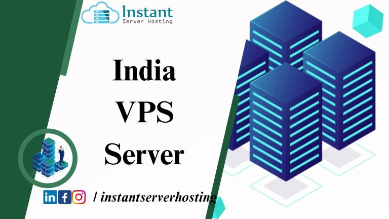 Cutting-Edge India’s VPS Server – Instant Server Hosting